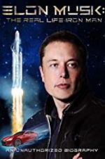 Watch Elon Musk: The Real Life Iron Man Nowvideo