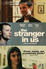 Watch The Stranger in Us Nowvideo