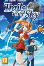Watch The Legend of Heroes Trails in the Sky Nowvideo