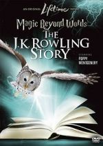 Watch Magic Beyond Words: The J.K. Rowling Story Nowvideo