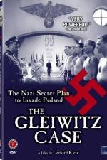 Watch The Gleiwitz Case Nowvideo