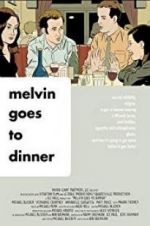 Watch Melvin Goes to Dinner Nowvideo