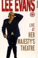 Watch Lee Evans Live at Her Majesty's Nowvideo