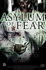 Watch Asylum of Fear Nowvideo