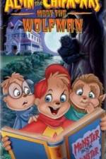 Watch Alvin and the Chipmunks Meet the Wolfman Nowvideo