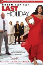 Watch Last Holiday Nowvideo