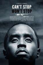 Watch Can\'t Stop, Won\'t Stop: A Bad Boy Story Nowvideo