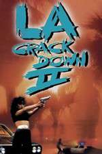 Watch L.A. Crackdown II Nowvideo