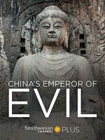 Watch China\'s Emperor of Evil Nowvideo