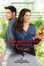 Watch Flower Shop Mystery: Mum's the Word Nowvideo