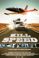 Watch Kill Speed Nowvideo