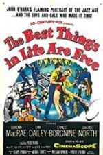 Watch The Best Things in Life Are Free Nowvideo