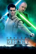 Watch Star Wars: Threads of Destiny Nowvideo