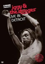 Watch Iggy & the Stooges: Live in Detroit Nowvideo