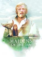 Watch Maidens of the Sea Nowvideo