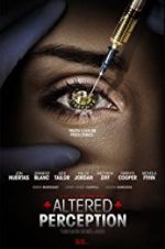 Watch Altered Perception Nowvideo