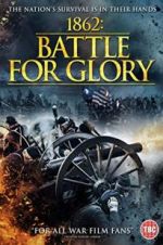 Watch 1862 : Battle For Glory Nowvideo