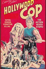 Watch Hollywood Cop Nowvideo
