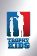 Watch Trophy Kids Nowvideo