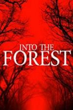 Watch Into the Forest Nowvideo