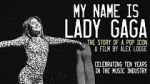 Watch My Name is Lady Gaga Nowvideo
