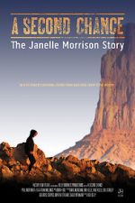 Watch A Second Chance: The Janelle Morrison Story Nowvideo