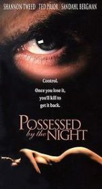 Watch Possessed by the Night Nowvideo