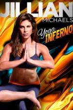Watch Jillian Michaels: Yoga Inferno Nowvideo