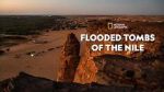 Watch Flooded Tombs of the Nile (TV Special 2021) Nowvideo