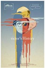 Watch Victor\'s History Nowvideo
