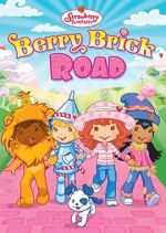 Watch Strawberry Shortcake: Berry Brick Road Nowvideo