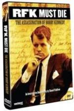 Watch RFK Must Die: The Assassination of Bobby Kennedy Nowvideo