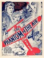 Watch The Phantom of the Air Nowvideo