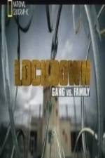 Watch National Geographic Lockdown Gang vs. Family Convert Nowvideo
