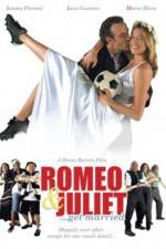 Watch Romeo and Juliet Get Married Nowvideo