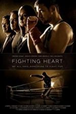 Watch Fighting Heart Nowvideo