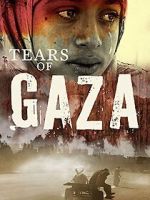 Watch Tears of Gaza Nowvideo