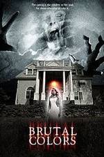 Watch Brutal Colors Nowvideo