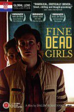 Watch Fine Dead Girls Nowvideo