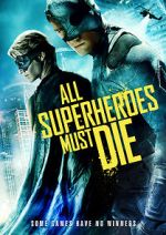 Watch All Superheroes Must Die Nowvideo