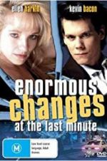 Watch Enormous Changes at the Last Minute Nowvideo