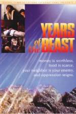 Watch Years of the Beast Nowvideo