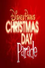 Watch Disney Parks Christmas Day Parade Nowvideo