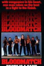 Watch Bloodmatch Nowvideo