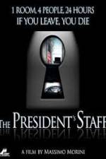 Watch The Presidents Staff Nowvideo