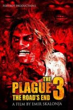 Watch The Plague 3: The Road\'s End Nowvideo