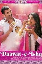 Watch Daawat-e-Ishq Nowvideo