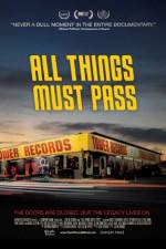 Watch All Things Must Pass: The Rise and Fall of Tower Records Nowvideo