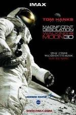 Watch Magnificent Desolation Walking on the Moon 3D Nowvideo