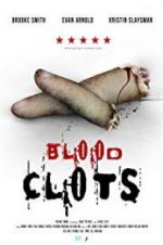 Watch Blood Clots Nowvideo